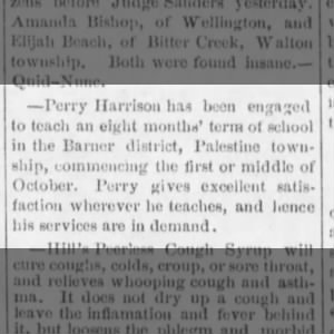 1887Jul23 Perry Harrison to teach in Barner Dct, Palestine Twp, 