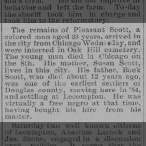 Pleasant Scott (d8 june 1891) son of- Susan and William "Buck"d1879(both formerly enslaved) 