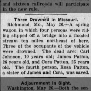 Three drowned James and Cora Patton and Carl Johnson, 1908 Richmond, MO