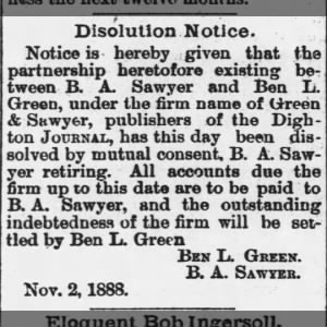 B. A. Sawyer And Ben. L. Green Dighton Journal Disolution Notice November 08, 1888