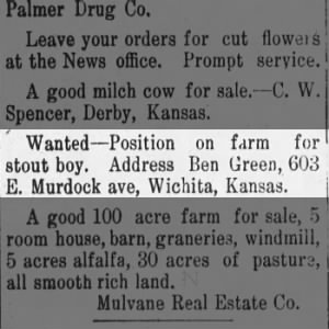 Ben Green Farm 603 E. Murdock Ave. Help Wanted Ad May 19, 1910 