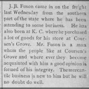 J.B. Fuson store at Coursen's Grove. 
10 Apr 1885 Simpson, KS  Simpson Siftings 