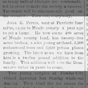 John E. Perrin moves to Pearlette, Meade, Kansas. Birth of 12 pound boy.