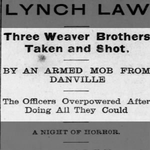 Henry, Oliver and Phillip Weaver Murdered 1886
