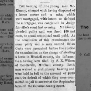 1881- Orlan Carty and Mr. McKinney accused of horse theft.