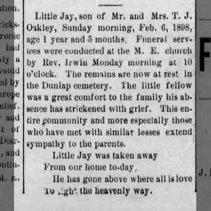 Little boy, Jay Oakley, dies at 17 months---burial Dunlap cemetery Feb 1898