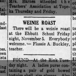Dwight Advance newspaper article Nov. 4, 1920
Weinie Roast - Flossie A Buckley, Teacher