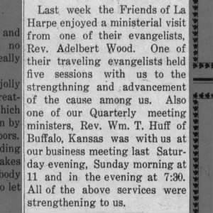 S. Adelbert made an evangelist visit at the La Harpe Friends Meeting. March 1913.