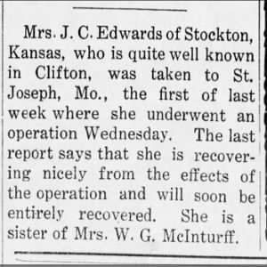 Mrs. J. C. Edwards - undergoes surgery