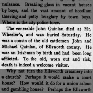 Old John Quinlan died at Mr. Wheeler’s house. 1888