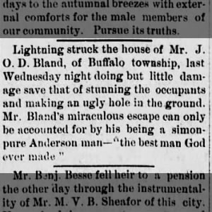 Lighting strikes J. O. D. Bland’s house - spared due to being “best man God ever made”
