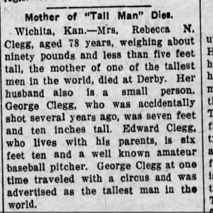 George Clegg of Wichita was one of the tallest men - 7ft 10in traveled with a circus