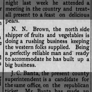 Aug 1886 -- NN Brown, doing a rushing business, perfectly reliable man, built big business